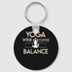 Balance Wine And Coffee Yoga Wine Coffee Key Ring