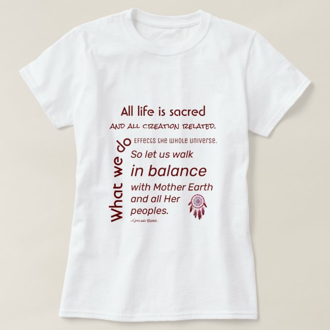 Balance with Mother Earth Native American Quote T-Shirt (Design Front)