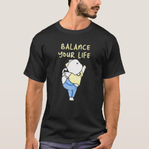 Balance Your Life Sayings Cute Cat Sporty Yoga Nam T-Shirt