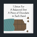 Balanced Diet - Chocolate in Each Hand Magnet<br><div class="desc">A fun design for a chocolate lover. A dark chocolate bar with a bite out of the corner. A blue wrapper and little chocolate hearts.</div>
