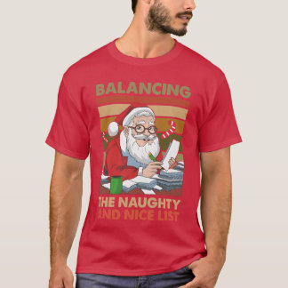 Balancing Naughty And Nice List Funny Accountant X T-Shirt