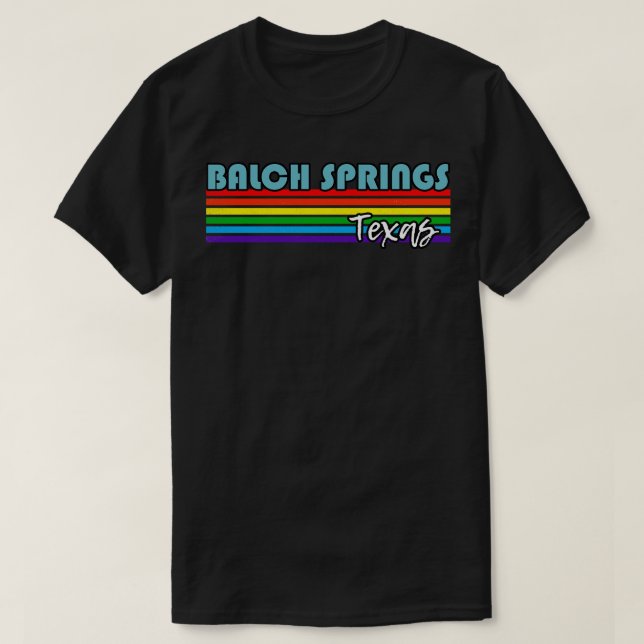 Balch Springs Texas Pride  Balch Springs LGBT Gift T-Shirt (Design Front)