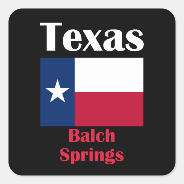 Balch Springs TX Square Sticker (Front)