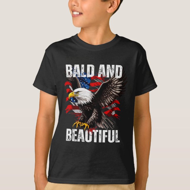 Bald And Beautiful July 4th Independence Day Ameri T-Shirt (Front)