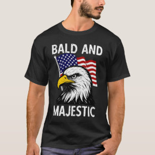 Bald and Majestic T-Shirt