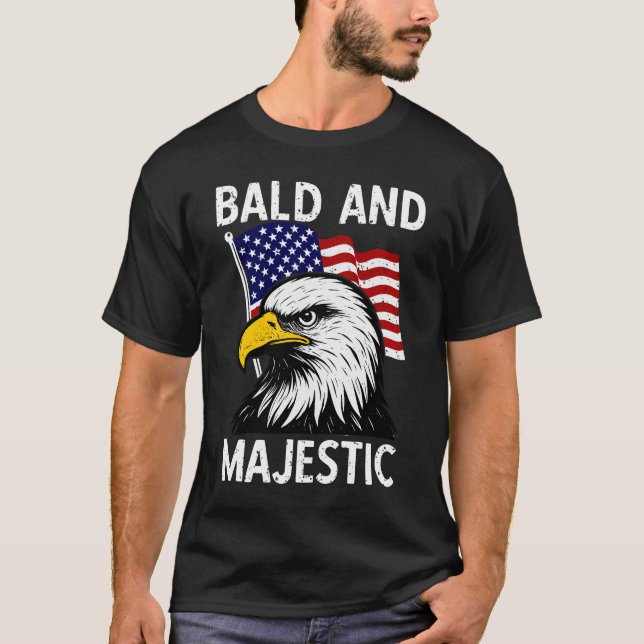 Bald and Majestic T-Shirt (Front)