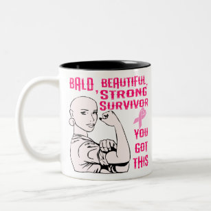 Bald Beautiful Strong Survivor You Got This 2 © Two-Tone Coffee Mug