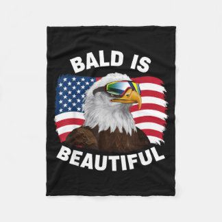 Bald Eagle Bald Is Beautiful 4th of July Fleece Blanket