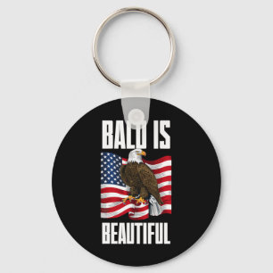 Bald Eagle Bald Is Beautiful 4th Of July Independe Key Ring