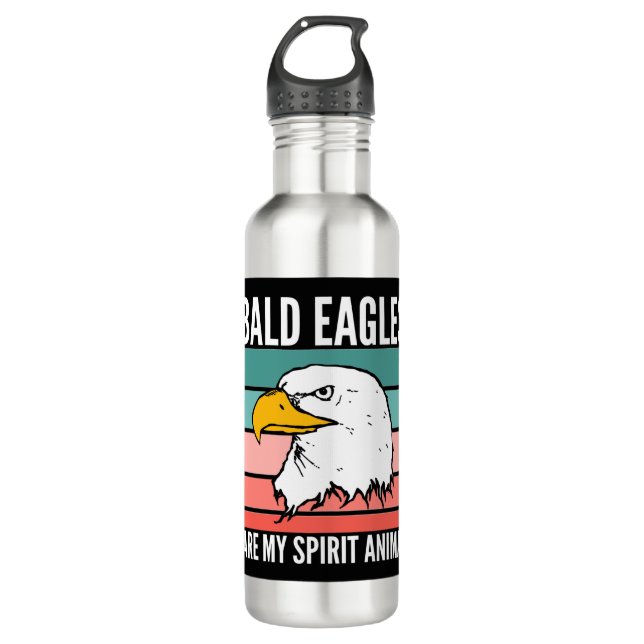 Bald Eagles Are My Spirit Animal 710 Ml Water Bottle (Front)