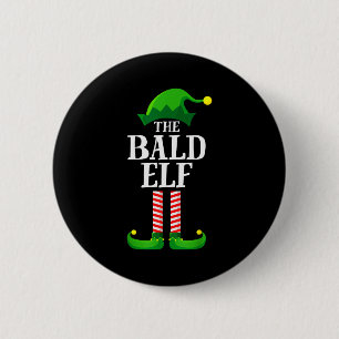 Bald Elf Matching Family Group Christmas Party Pyj 6 Cm Round Badge