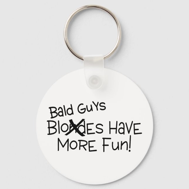 Bald Guys Have More Fun Key Ring (Front)