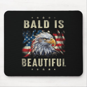 Bald Is Beautiful 4th Of July Independence Day Ame Mouse Mat