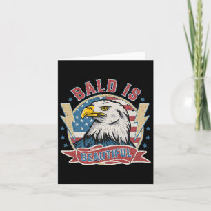 Bald Is Beautiful 4th Of July Independence Day Bal Card