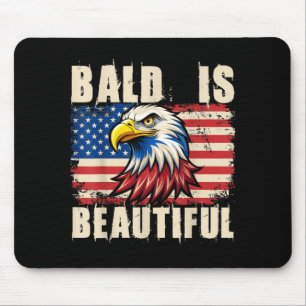Bald Is Beautiful 4th of July Independence Day Mouse Mat