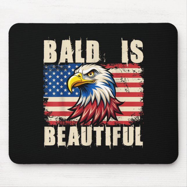 Bald Is Beautiful 4th of July Independence Day Mouse Mat (Front)