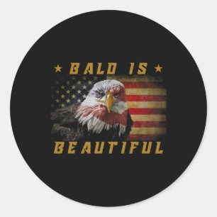 Bald Is Beautiful 4th Of July Independence Day Usa Classic Round Sticker