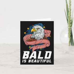 Bald Is Beautiful 4th Of July Patriotic Eagle Usa Card