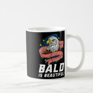 Bald Is Beautiful 4th Of July Patriotic Eagle Usa  Coffee Mug