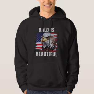 Bald is Beautiful American Bald Eagle 4th of July Hoodie