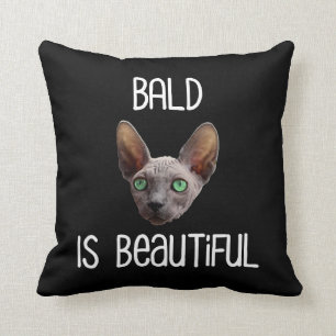 Bald Is Beautiful Cute Hairless Sphynx Cat Cushion