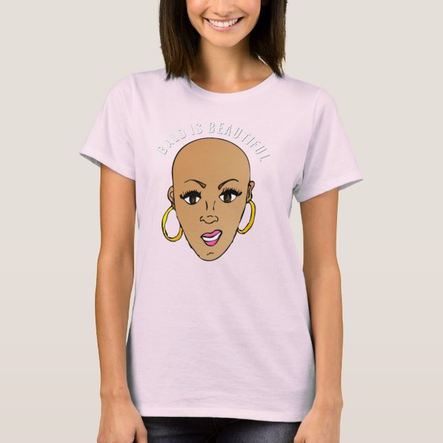 Bald is beautiful T-Shirt (Front)