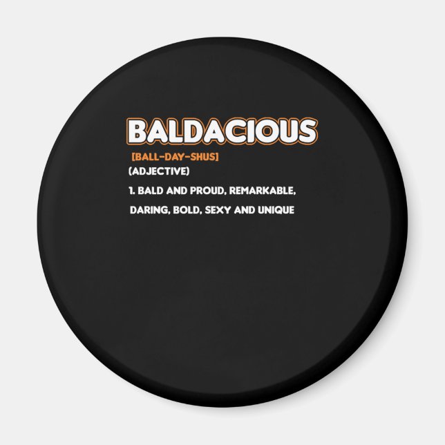 Baldacious Alopecia Baldness Gift Magnet (Front)