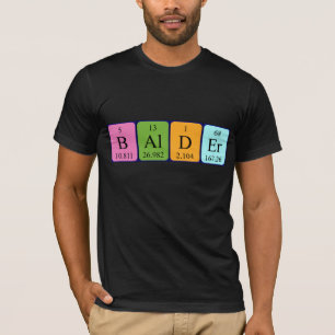 Balder periodic table name shirt