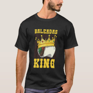 Baleadas King Honduran Food Lover Honduras Catrach T-Shirt