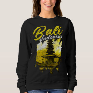 Bali  Indonesia Men Women Denpasar Balinese Travel Sweatshirt