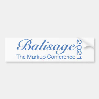 Balisage 2021 Bumper Sticker