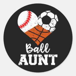 Ball Aunt Baseball Soccer Basketball Funny Sport A Classic Round Sticker