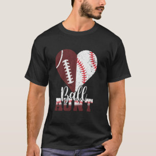 Ball Aunt Heart Funny Football Baseball Mothers Da T-Shirt