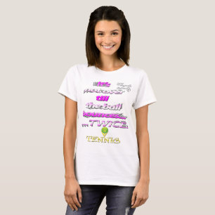 Ball bounces twice Tennis Women's Basic T-Shirt