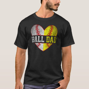 Ball Dad Softball Baseball For Men Father Day T-Shirt