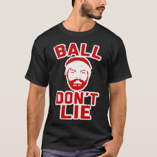 Ball Dont Lie Funny Rasheed Wallace Shirt And