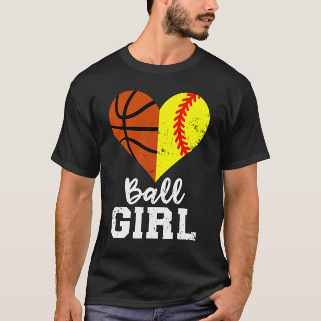 Ball Girl Heart Funny Softball Basketball Girl T-S T-Shirt (Front)