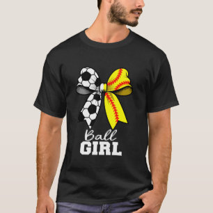 Ball Girl Soccer Softball Girl Coquette Bow Funny  T-Shirt