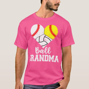 Ball Grandma Funny Baseball Softball Volleyball T-Shirt