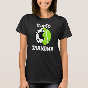 Ball Grandma Soccer Tennis Player Grandma T-Shirt
