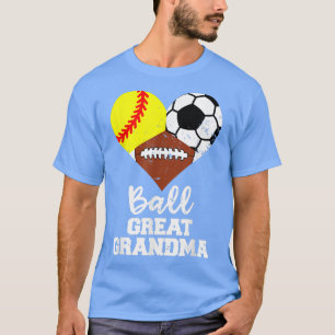 Ball Great Grandma Heart Softball Soccer Football T-Shirt