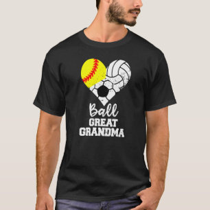 Ball Great Grandma Heart Softball Volleyball Socce T-Shirt