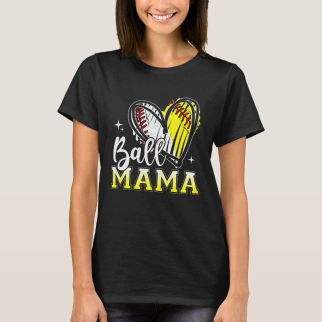 Ball Mama Heart Baseball Softball Mom Mommy Mother T-Shirt (Front)