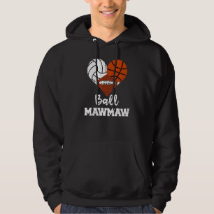 Ball Mawmaw Heart Volleyball Basketball Football M Hoodie