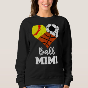 Ball Mimi Heart Softball Soccer Basketball Mimi Sweatshirt