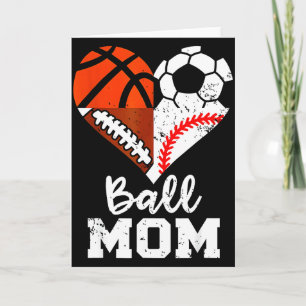 Ball Mom Heart Funny Soccer Basketball Baseball Fo Card