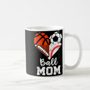 Ball Mom Heart Funny Soccer Basketball Baseball Fo Coffee Mug