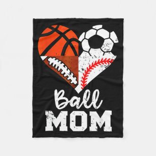 Ball Mom Heart Funny Soccer Basketball Baseball Fo Fleece Blanket