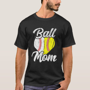 Ball Mum Baseball Softball Mama Team Sports Mother T-Shirt