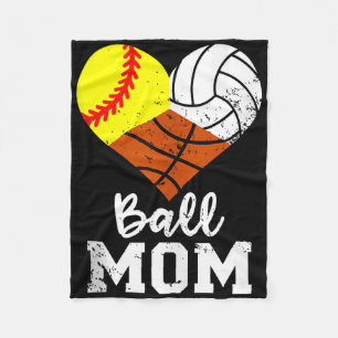 Ball Mum Funny Softball Volleyball Basketball Mum Fleece Blanket